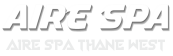 Aire Spa Thane West